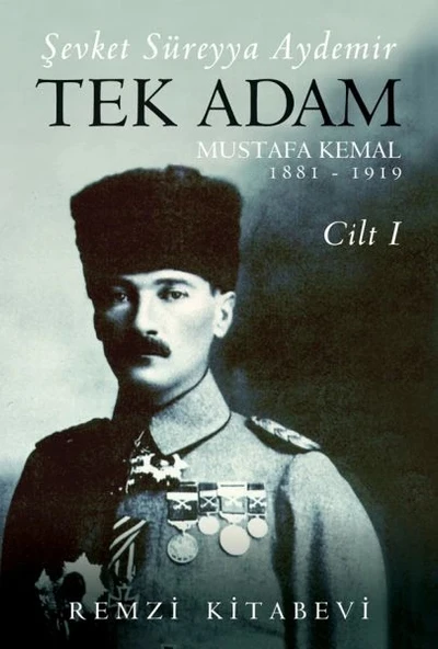Tek Adam Cilt 1 (Büyük Boy) - Mustafa Kemal 1881-1919 ürün görseli