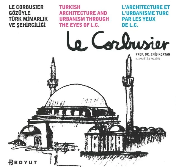 Le Corbusier Gözüyle Türk Mimarlık ve Şehirciliği ürün görseli
