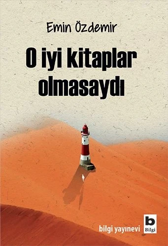 O İyi Kitaplar Olmasaydı ürün görseli