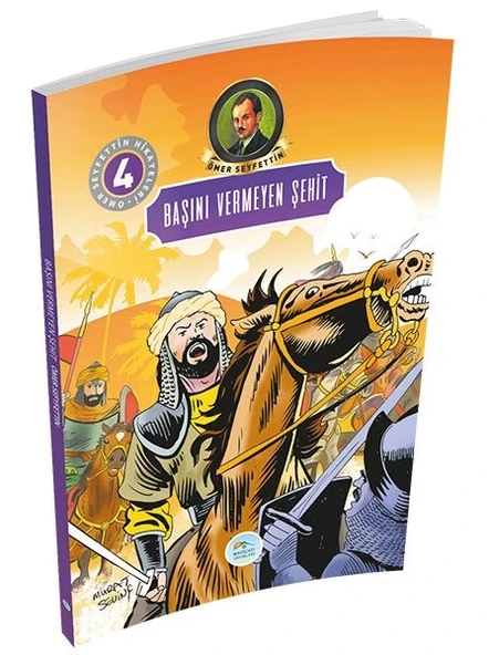 Ömer Seyfettin Hikayeleri 4 - Başını Vermeyen Şehit ürün görseli