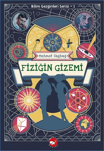Bilim Gezginleri Serisi-1 Fiziğin Gizemi ürün görseli
