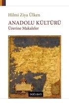 Anadolu Kültürü Üzerine Makaleler ürün görseli