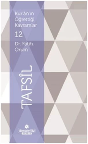 Kur'an'ın Öğrettiği Kavramlar 12 - Tafsil ürün görseli