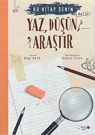 Bu Kitap Senin - Yaz, Düşün, Araştır ürün görseli