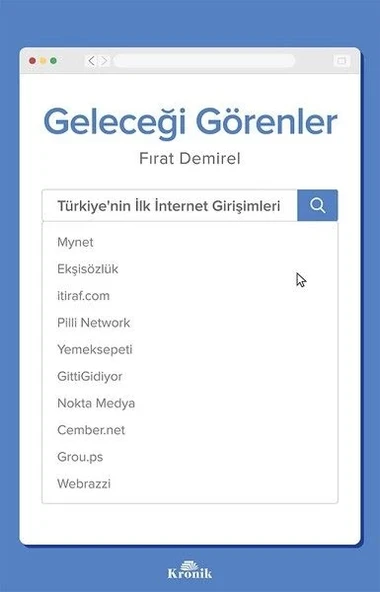 Geleceği Görenler-Türkiye'nin İlk İnternet Girişimleri ürün görseli