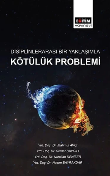 Disiplinlerarası Bir Yaklaşımla Kötülük Problemi ürün görseli