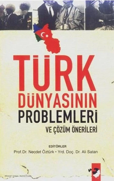 Türk Dünyasının Problemleri ve Çözüm Önerileri ürün görseli