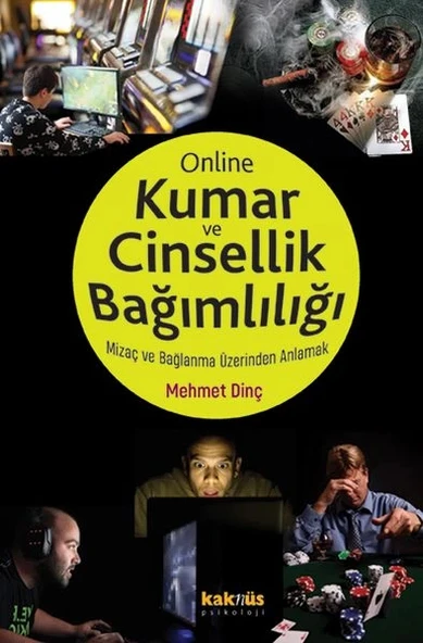Kumar ve Online Cinsellik Bağımlılığı - Mizaç ve Bağlanma Üzerinden Anlamak ürün görseli