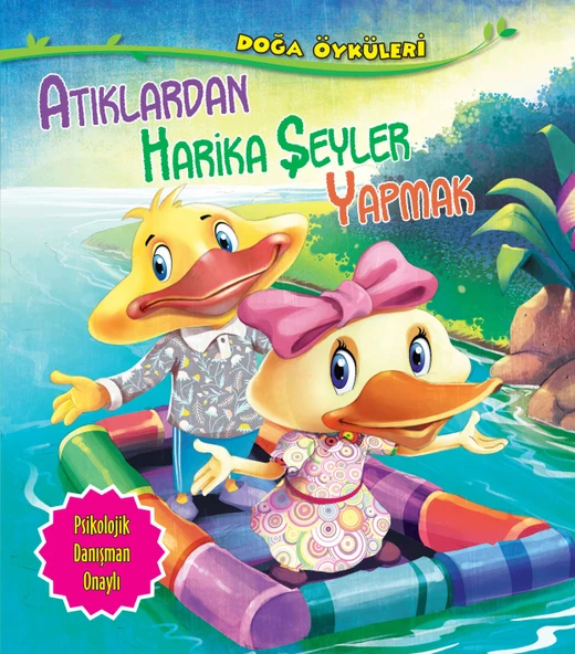 Atıklardan Harika Şeyler Yapmak - Doğa Öyküleri ürün görseli
