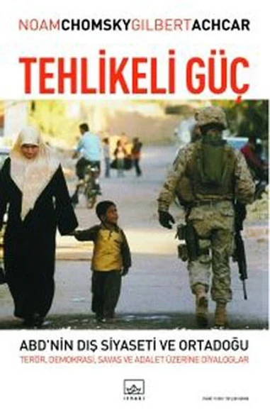 Tehlikeli Güç - ABD'nin Dış Siyaseti ve Ortadoğu ürün görseli