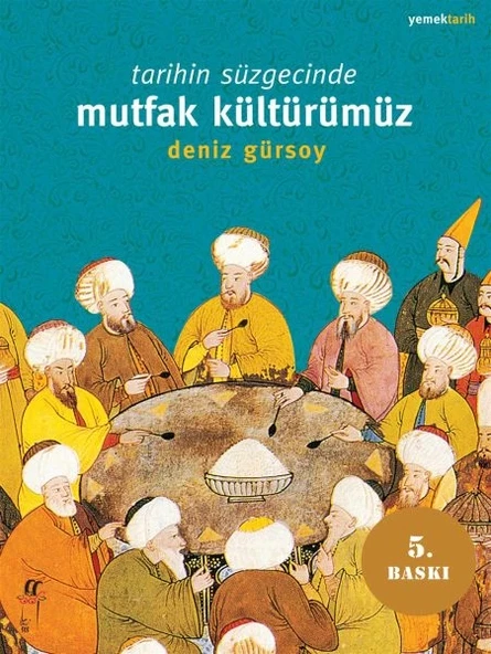 Tarihin Süzgecinde Mutfak Kültürümüz ürün görseli