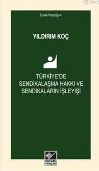 Türkiye'de Sendikalaşma Hakkı ve Sendikaların İşleyişi ürün görseli