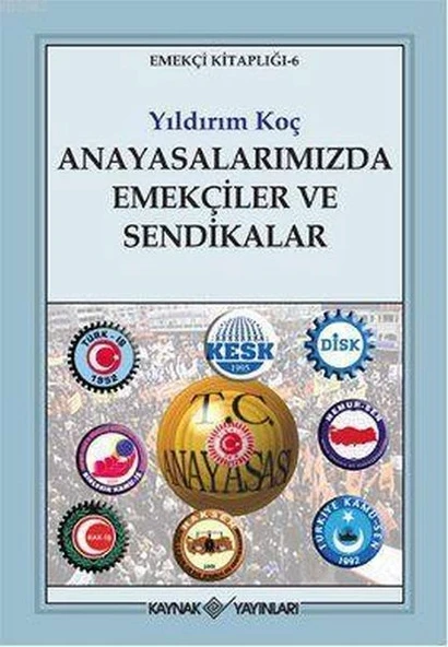 Anayasalarımızda Emekçiler ve Sendikalar ürün görseli