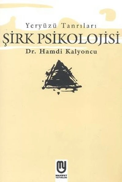 Yeryüzü Tanrıları - Şirk Psikolojisi ürün görseli