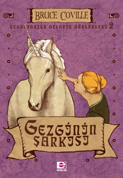 Gezgin'in Şarkısı / Tekboynuzlu Atların Günlükleri-2 ürün görseli