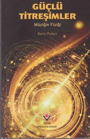 Güçlü Titreşimler - Müziğin Fiziği ürün görseli