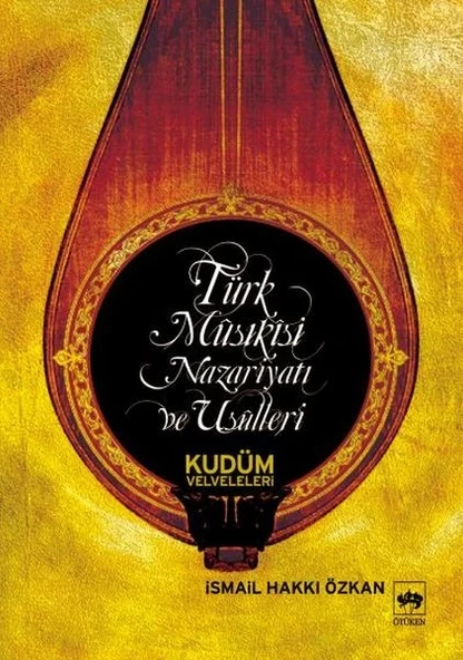 Türk Musikisi Nazariyatı ve Usulleri Kudüm Velveleri ürün görseli