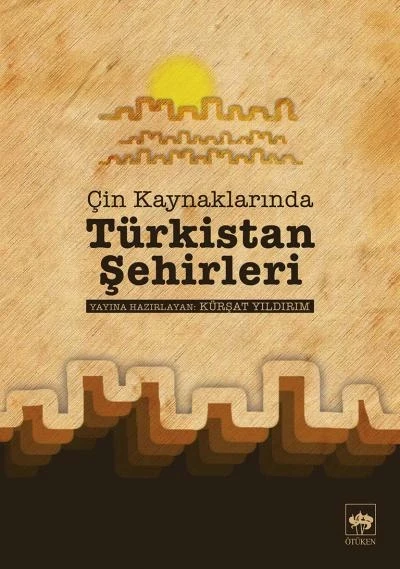Çin Kaynaklarında Türkistan Şehirleri ürün görseli