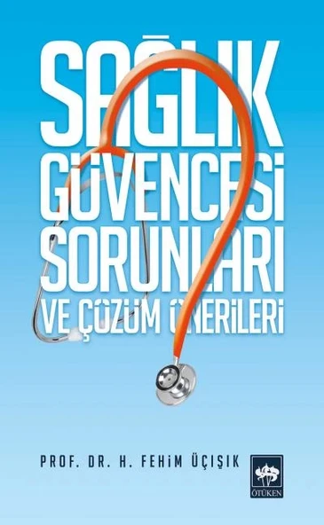 Sağlık Güvencesi Sorunları ve Çözüm Önerileri ürün görseli
