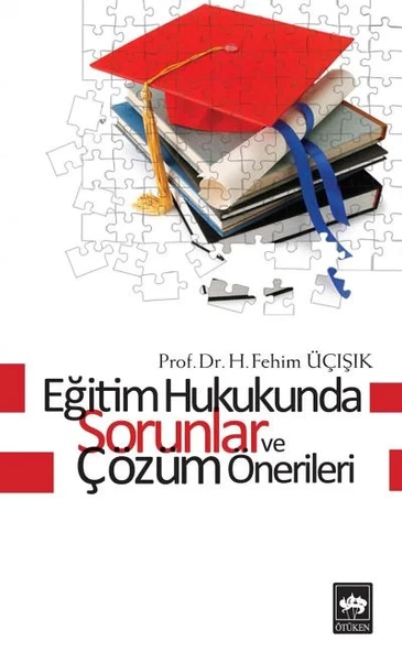 Eğitim Hukukunda Sorunlar ve Çözüm Önerileri ürün görseli