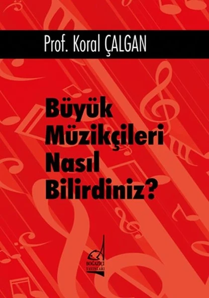 Büyük Müzikçileri Nasıl Bilirdiniz? ürün görseli
