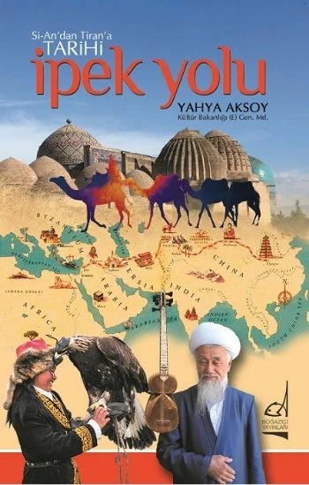 Si-An'dan Tiran'a Tarihi İpek Yolu ürün görseli