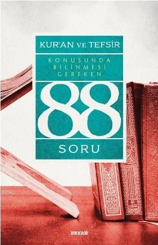 Kur’ân ve Tefsir Konusunda Bilinmesi Gereken 88 Soru ürün görseli