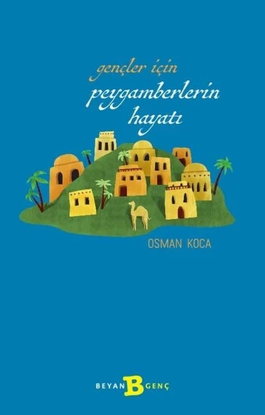 Gençler İçin Peygamberlerin Hayatı ürün görseli