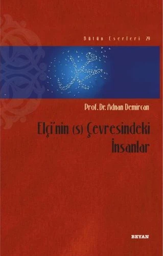 Elçi'nin (s) Çevresindeki İnsanlar ürün görseli