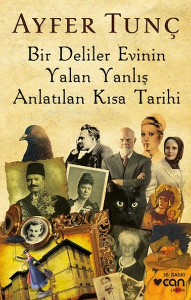 Bir Deliler Evinin Yalan Yanlış Anlatılan Kısa Tarihi ürün görseli