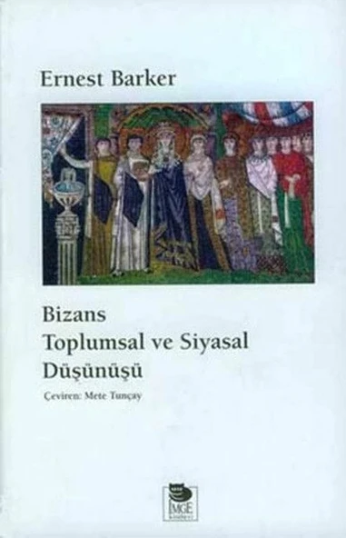 Bizans Toplumsal Ve Siyasal Düşünüş - Baskısı Yok ürün görseli