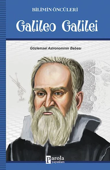 Galileo Galilei - Bilimin Öncüleri - Gözlemsel Astronominin Babası ürün görseli