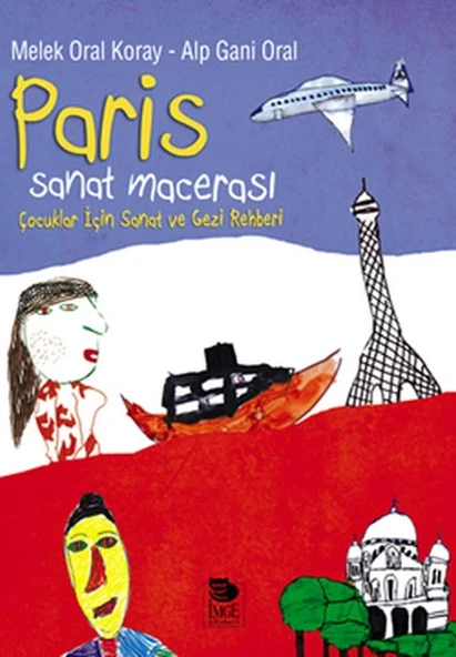 Paris Sanat Macerası  Çocuklar İçin Sanat ve Gezi Rehberi ürün görseli