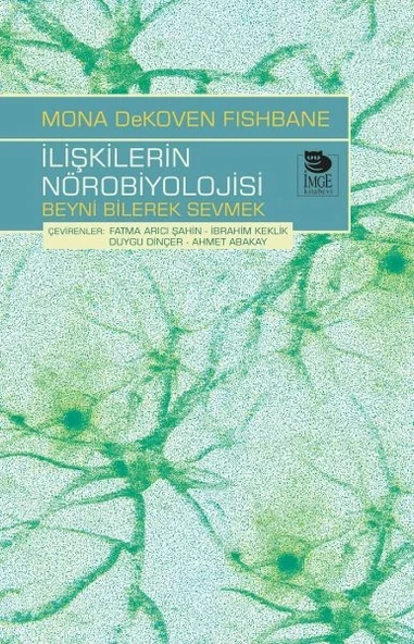İlişkilerin Nörobiyolojisi - Beyni Bilerek Sevmek ürün görseli