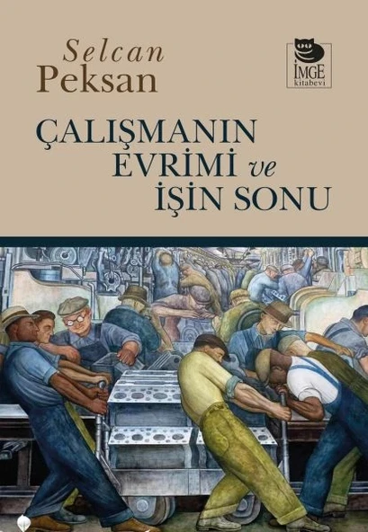 Çalışmanın Evrimi ve İşin Sonu ürün görseli