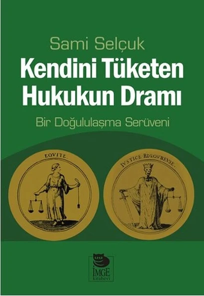 Kendini Tüketen Hukukun Dramı  Bir Doğululaşma Serüveni ürün görseli