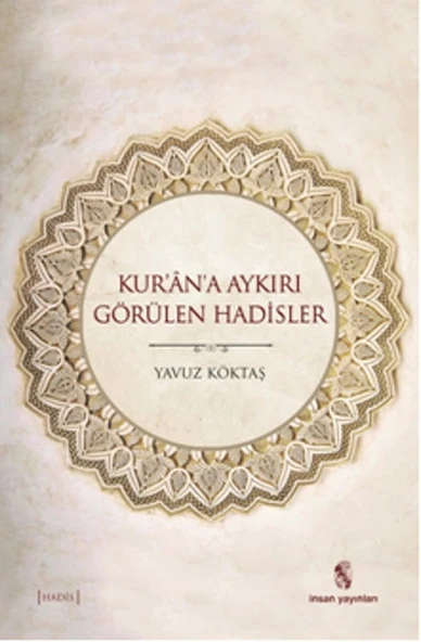 Kur'an'a Aykırı Görülen Hadisler ürün görseli