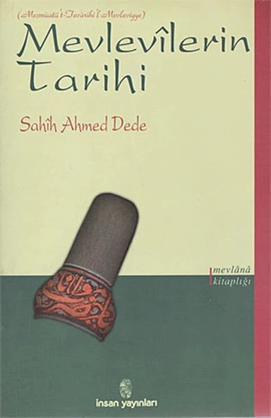 İnsan Mevlevilerin Tarihi ürün görseli