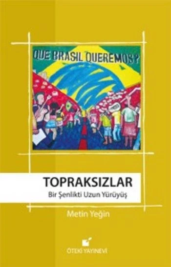 Topraksızlar  Bir Şenlikti Uzun Yürüyüş ürün görseli