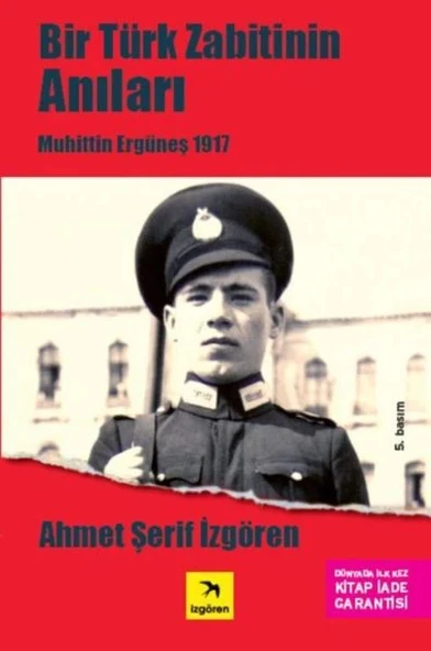 Bir Türk Zabitin Anıları - Muhittin Ergüneş 1917 ürün görseli