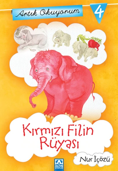 Artık Okuyorum 4 - Kırmızı Filin Rüyası ürün görseli