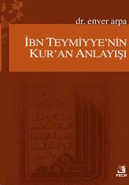 İbn Teymiyye'nin Kur'an Anlayışı ürün görseli