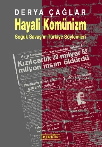 Hayali Komünizm - Soğuk Savaş'ın Türkiye Söylemleri ürün görseli