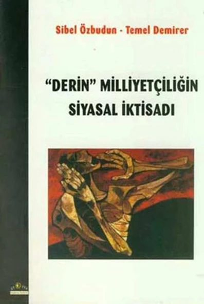 Derin Milliyetçiliğin Siyasal İktisadı ürün görseli