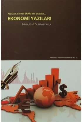 Ekonomi Yazıları  Prof.Dr.Ferhat Erarı'nın Anısına... ürün görseli