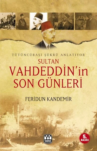 Sultan Vahdeddin’in Son Günleri ürün görseli