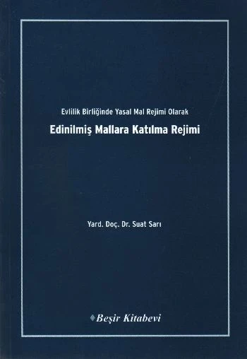 Evlilik Birliğinde Yasal Mal Rejimi Olarak Edinilmiş Mallara Katılma Rejimi - 1