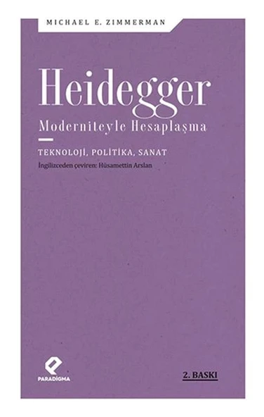Heidegger Moderniteyle Hesaplaşma - Teknoloji-Politika-Sanat ürün görseli