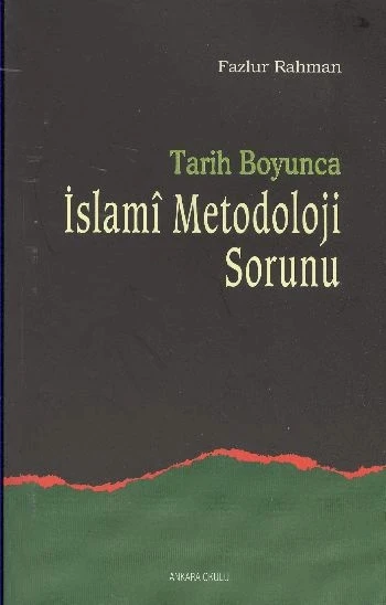 Tarih Boyunca İslami Metodoloji Sorunu ürün görseli 1