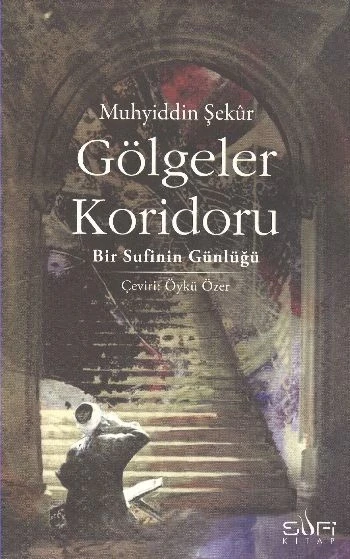 Gölgeler Koridoru  Bir Sufinin Günlüğü ürün görseli 1